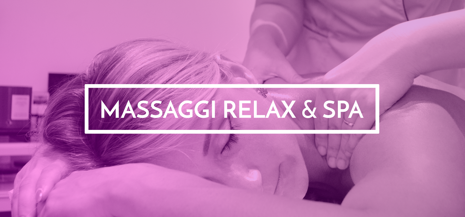 Massaggi relax & SPA